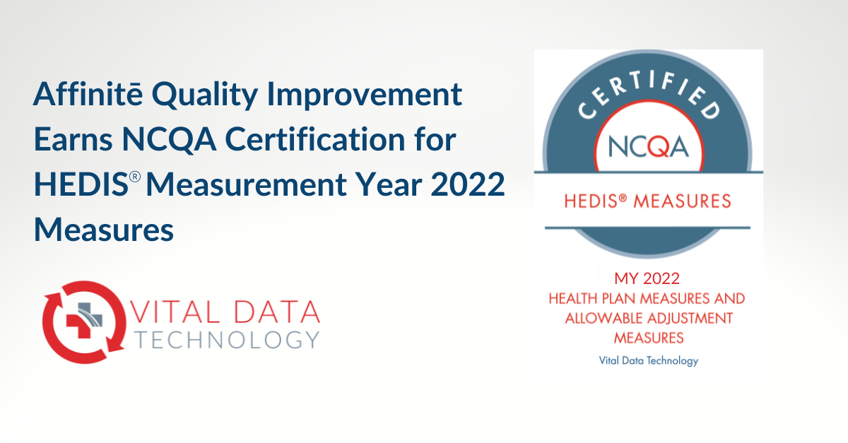 Vital Data Technology Earns NCQA Certification for HEDIS® Measurement